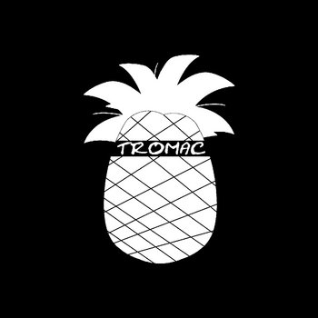 Tromac Pineapple