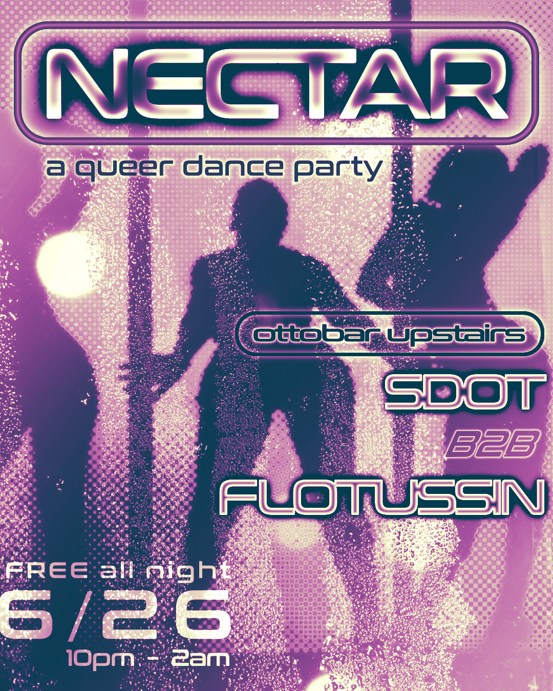 Nectar w/ DJ SDOT