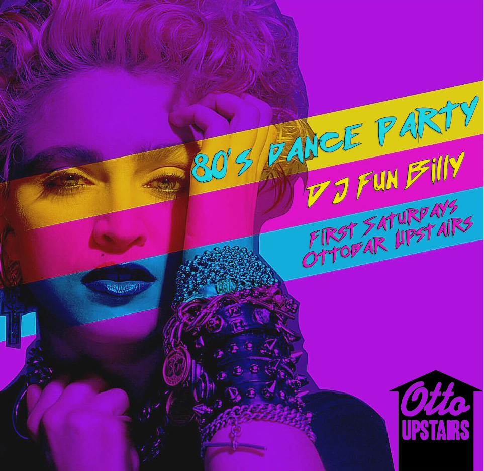 80’s Dance Party w/ DJ Fun Billy