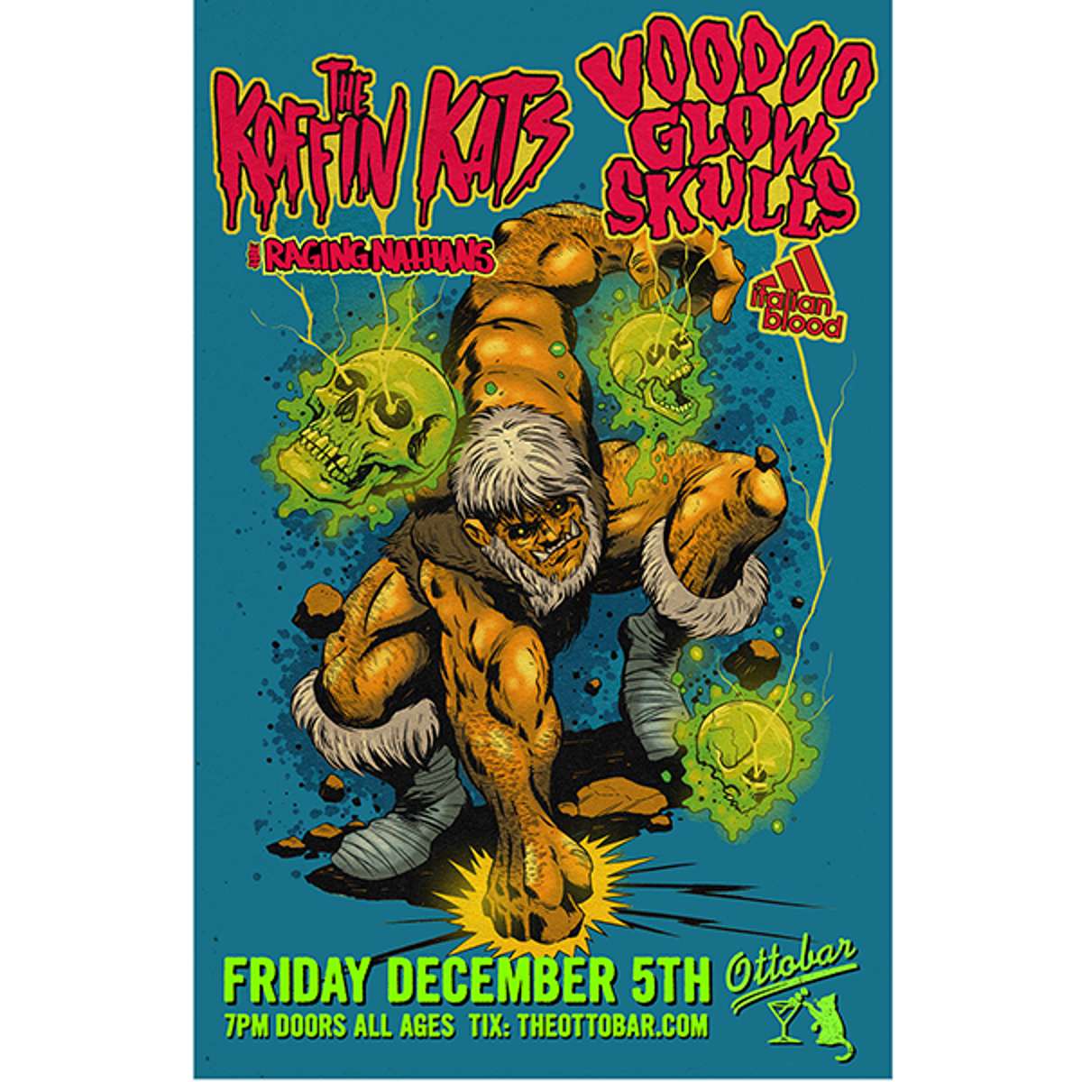 Koffin Kats, Voodoo Glowskulls, The Raging Nathans, Italian Blood