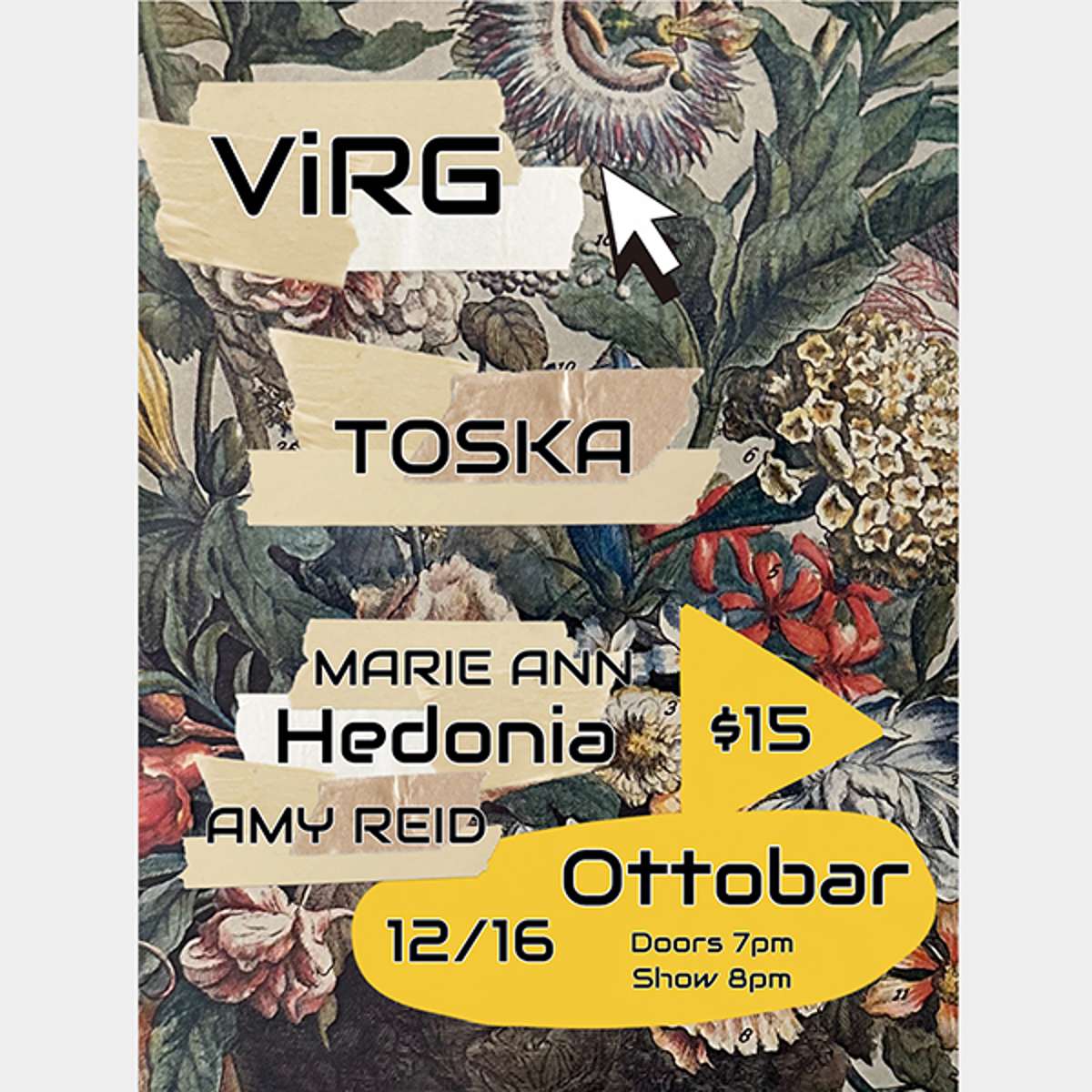 ViRG, Toska, Marie Ann Hedonia, Amy Reid