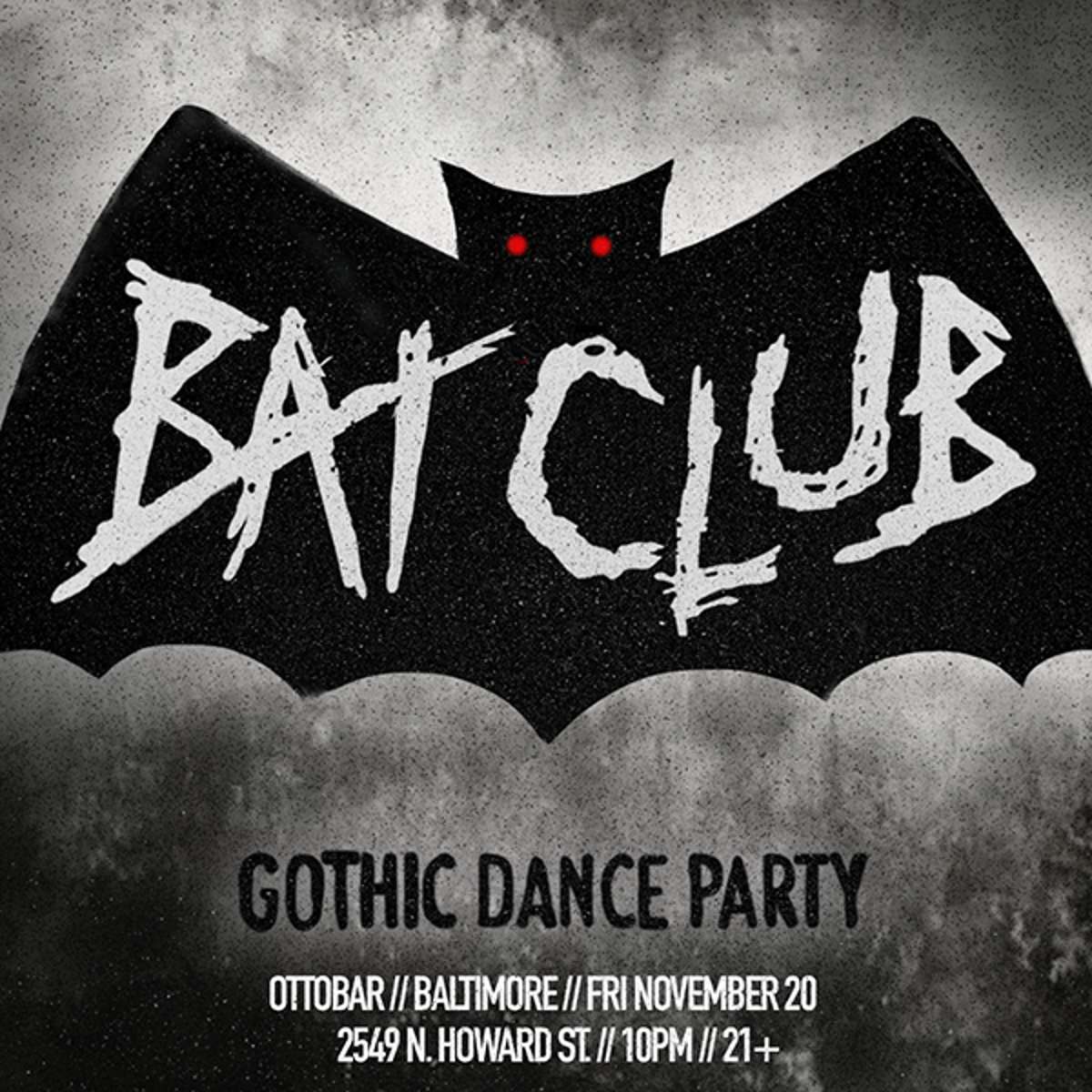 Bat Club- Goth Dance Party!