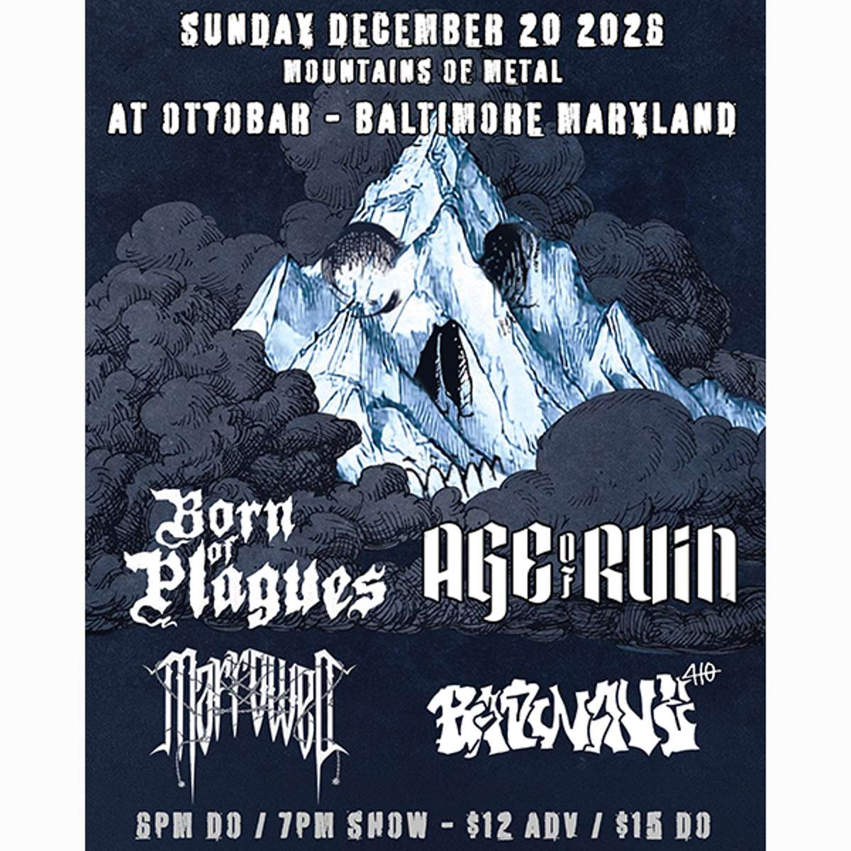Born of Plagues, Age of Ruin, Marrowed, Bad Wave