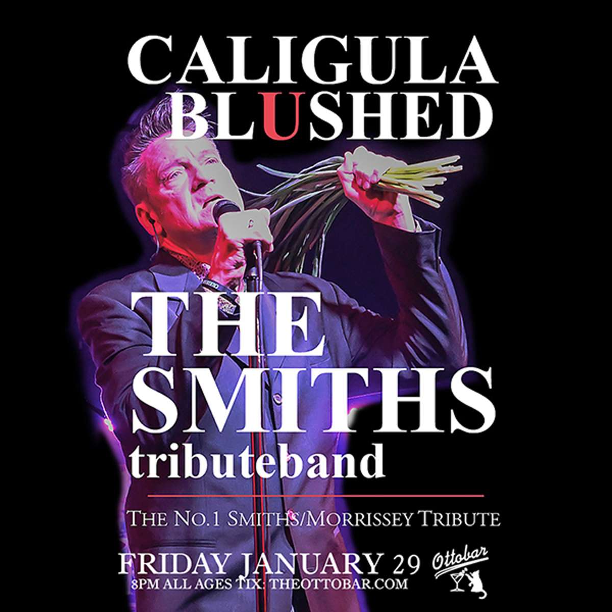 Caligula Blushed- Tribute to The Smiths and Morrissey