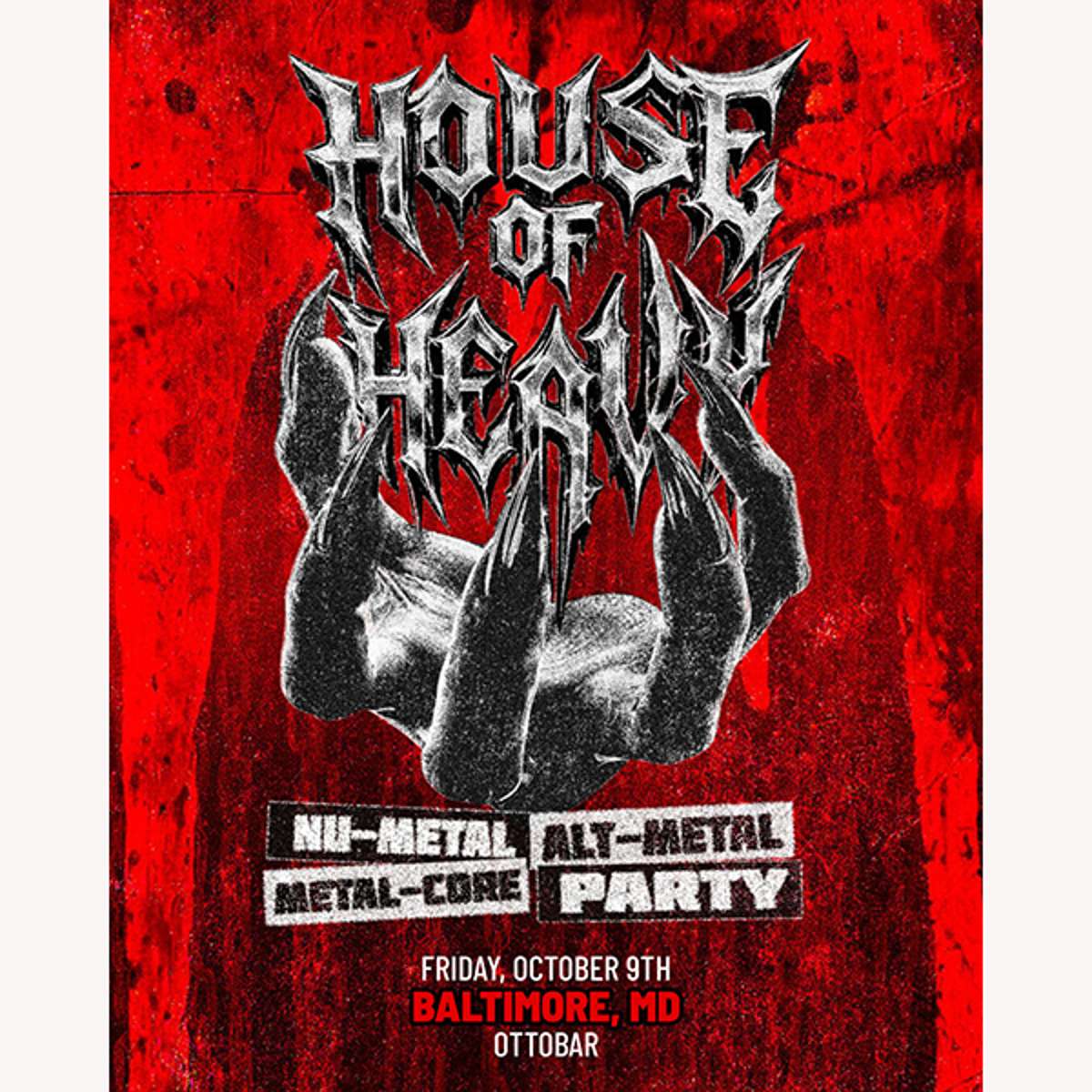 House of Heavy Nu-Metal, Alt-Metal, Metal-CoreParty