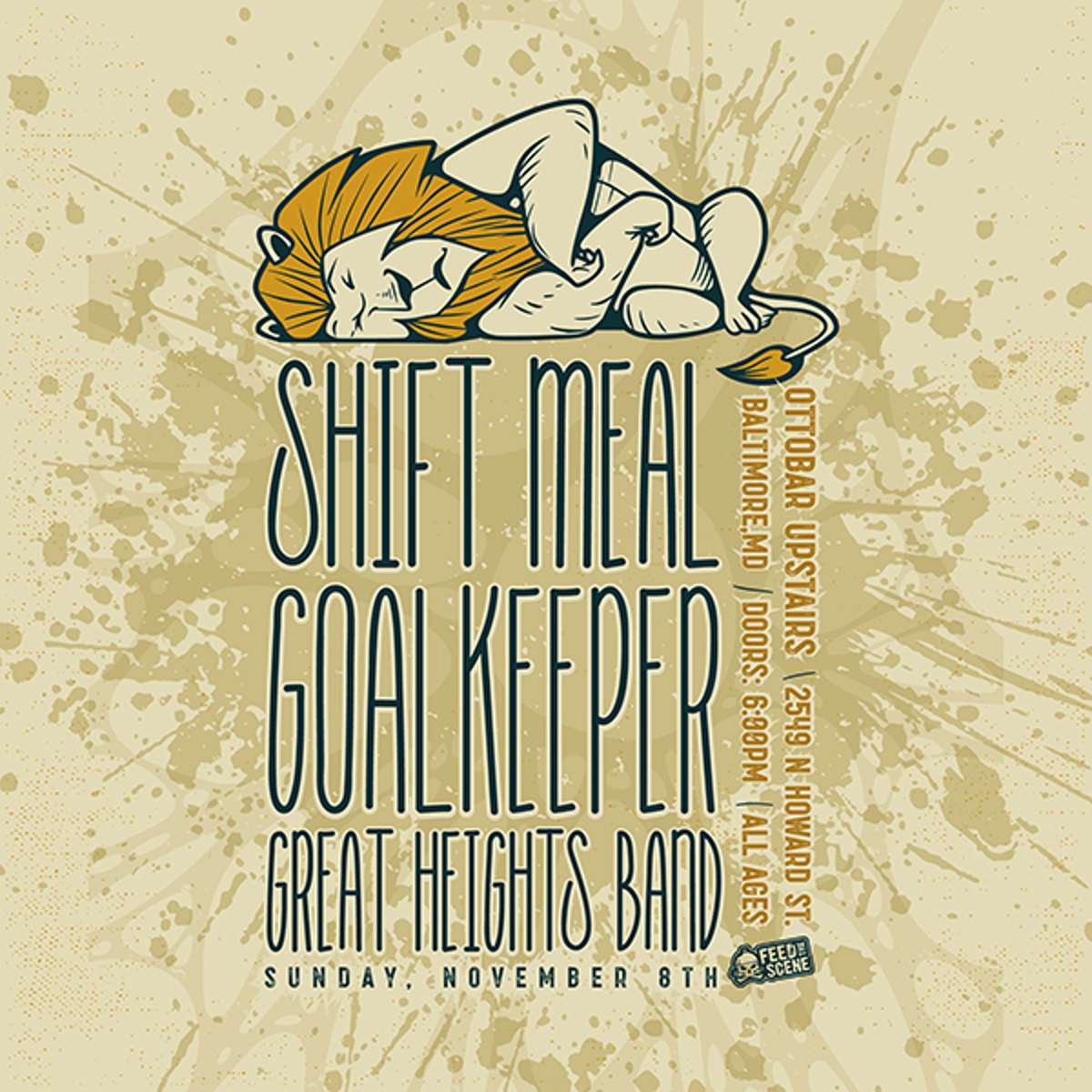 Shift Meal, Goalkeeper, The Great Heights Band